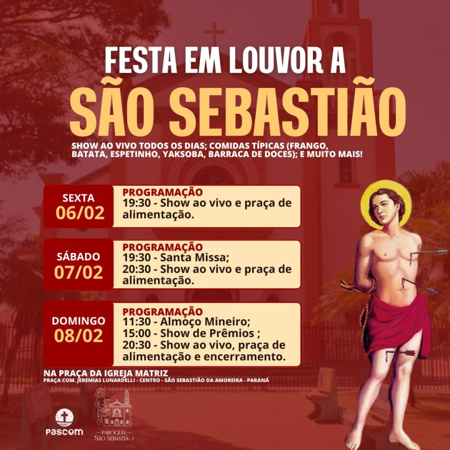 Vem aí a Grandiosa Festa em Louvor a São Sebastião do dias 06 a 08 de Fevereiro. Não percam!!!